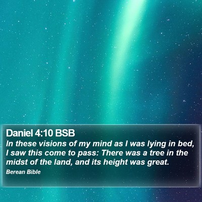 Daniel 4:10 BSB Bible Verse Image