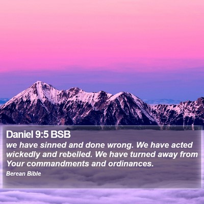 Daniel 9:5 BSB Bible Verse Image