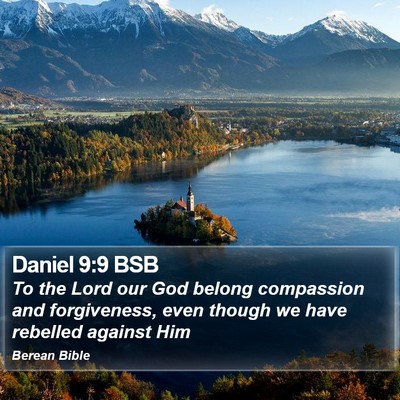 Daniel 9:9 BSB Bible Verse Image