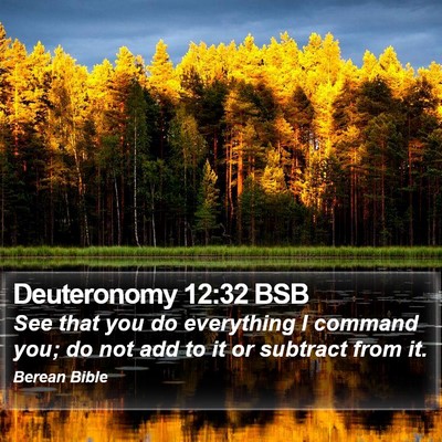 Deuteronomy 12:32 BSB Bible Verse Image