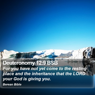 Deuteronomy 12:9 BSB Bible Verse Image