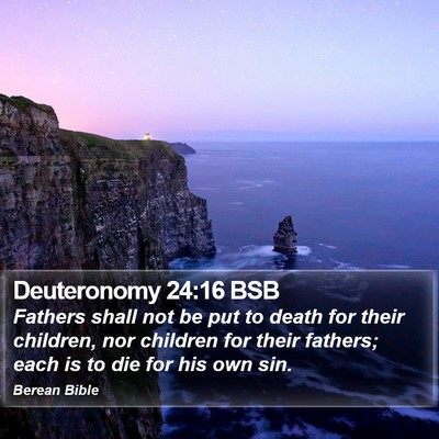 Deuteronomy 24:16 BSB Bible Verse Image