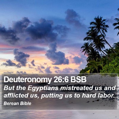 Deuteronomy 26:6 BSB Bible Verse Image