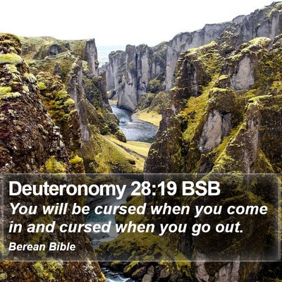Deuteronomy 28:19 BSB Bible Verse Image