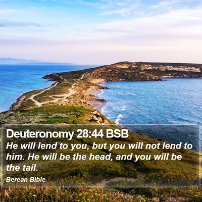 Deuteronomy 28:44 BSB Bible Verse Image