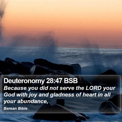 Deuteronomy 28:47 BSB Bible Verse Image