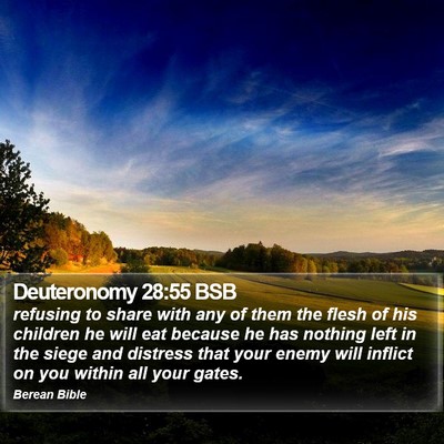 Deuteronomy 28:55 BSB Bible Verse Image