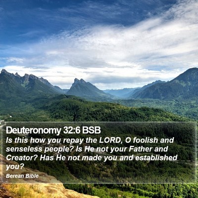Deuteronomy 32:6 BSB Bible Verse Image