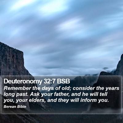 Deuteronomy 32:7 BSB Bible Verse Image