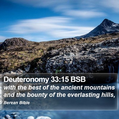 Deuteronomy 33:15 BSB Bible Verse Image