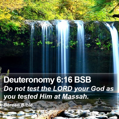 Deuteronomy 6:16 BSB Bible Verse Image
