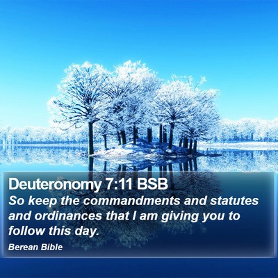 Deuteronomy 7:11 BSB Bible Verse Image