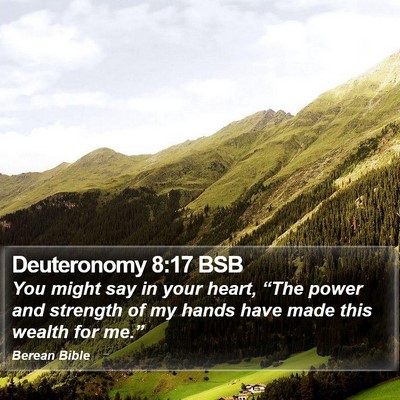Deuteronomy 8:17 BSB Bible Verse Image