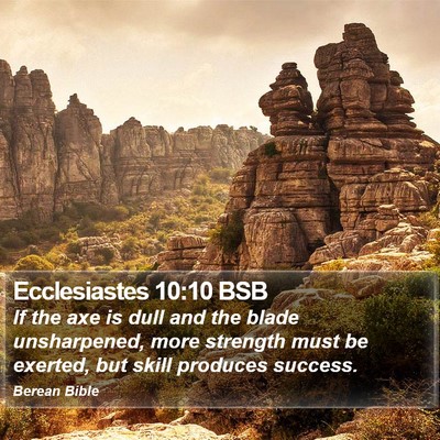 Ecclesiastes 10:10 BSB Bible Verse Image