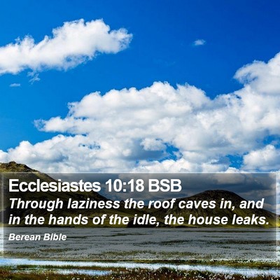Ecclesiastes 10:18 BSB Bible Verse Image