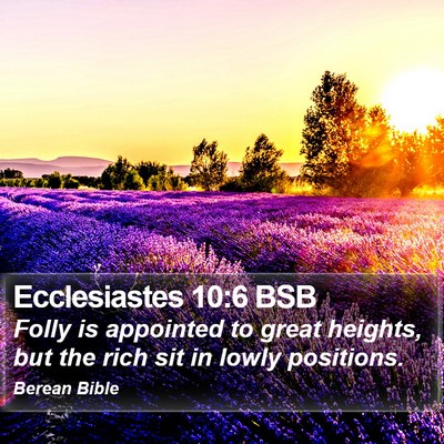 Ecclesiastes 10:6 BSB Bible Verse Image