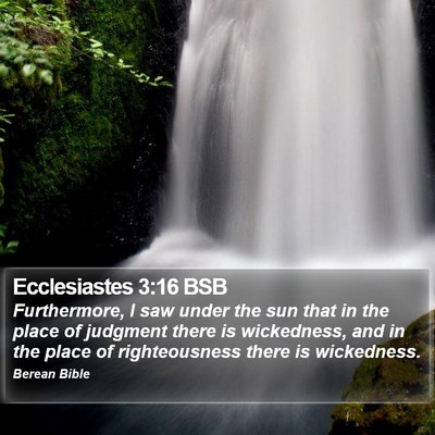 Ecclesiastes 3:16 BSB Bible Verse Image