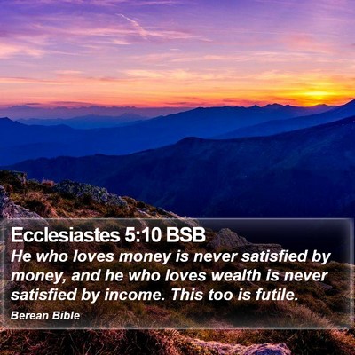 Ecclesiastes 5:10 BSB Bible Verse Image