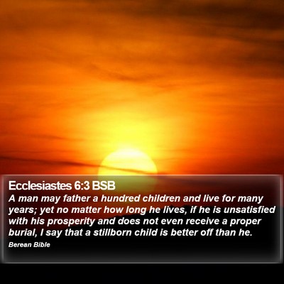 Ecclesiastes 6:3 BSB Bible Verse Image