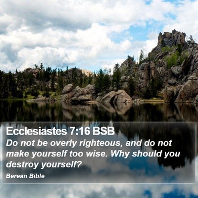Ecclesiastes 7:16 BSB Bible Verse Image