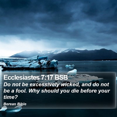 Ecclesiastes 7:17 BSB Bible Verse Image
