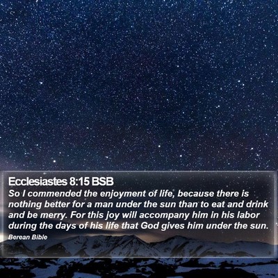 Ecclesiastes 8:15 BSB Bible Verse Image