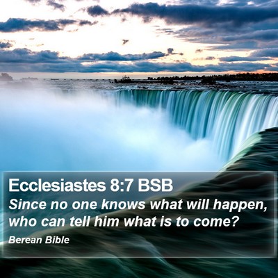 Ecclesiastes 8:7 BSB Bible Verse Image