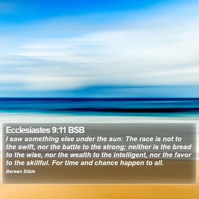 Ecclesiastes 9:11 BSB Bible Verse Image