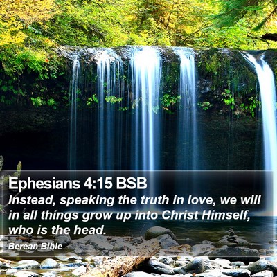 Ephesians 4:15 BSB Bible Verse Image