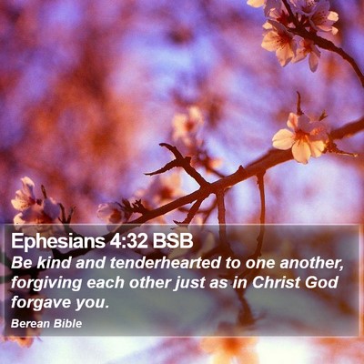 Ephesians 4:32 BSB Bible Verse Image