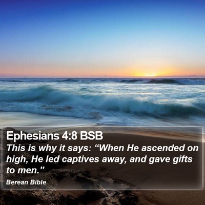 Ephesians 4:8 BSB Bible Verse Image