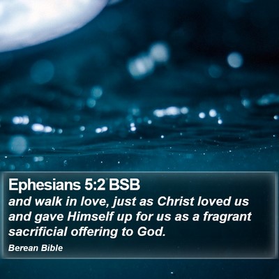 Ephesians 5:2 BSB Bible Verse Image