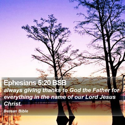 Ephesians 5:20 BSB Bible Verse Image