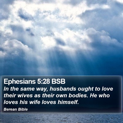 Ephesians 5:28 BSB Bible Verse Image