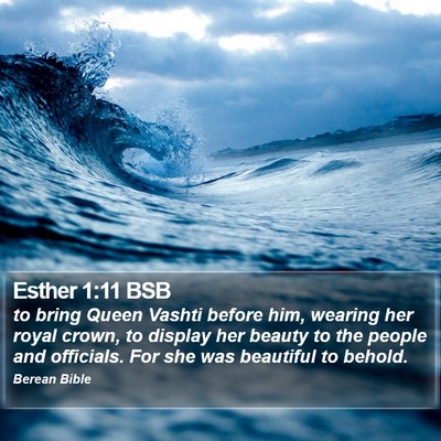 Esther 1:11 BSB Bible Verse Image