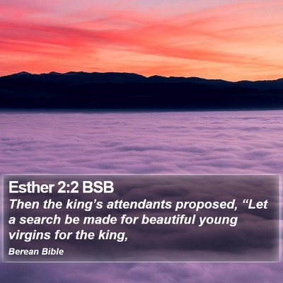 Esther 2:2 BSB Bible Verse Image