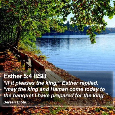 Esther 5:4 BSB Bible Verse Image