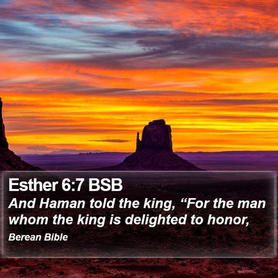 Esther 6:7 BSB Bible Verse Image