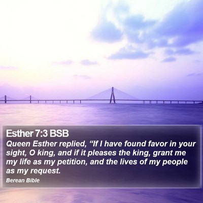 Esther 7:3 BSB Bible Verse Image