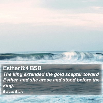 Esther 8:4 BSB Bible Verse Image