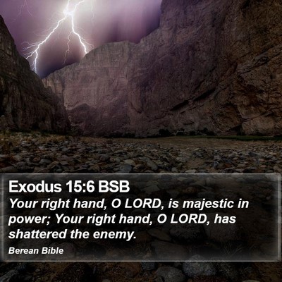 Exodus 15:6 BSB Bible Verse Image