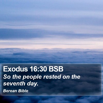 Exodus 16:30 BSB Bible Verse Image