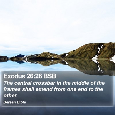 Exodus 26:28 BSB Bible Verse Image