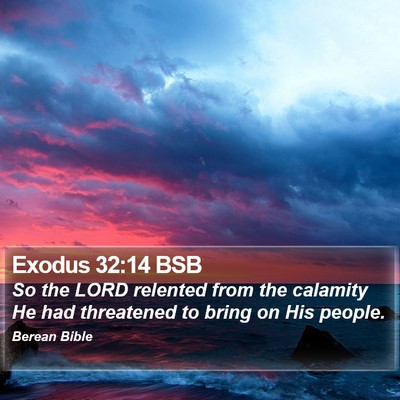 Exodus 32:14 BSB Bible Verse Image