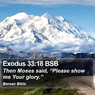 Exodus 33:18 BSB Bible Verse Image