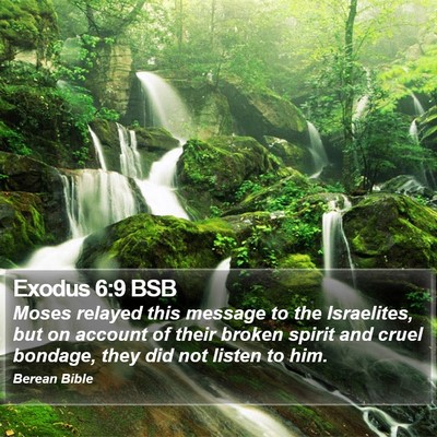 Exodus 6:9 BSB Bible Verse Image