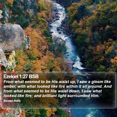 Ezekiel 1:27 BSB Bible Verse Image