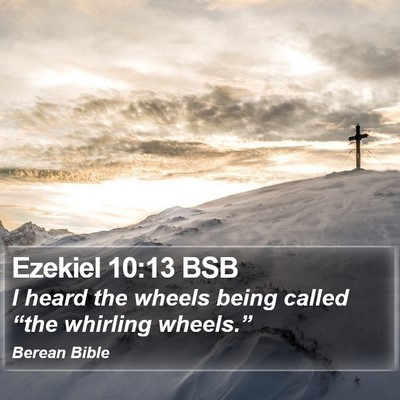 Ezekiel 10:13 BSB Bible Verse Image