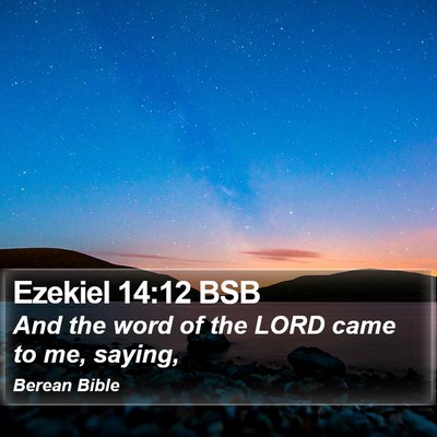Ezekiel 14:12 BSB Bible Verse Image