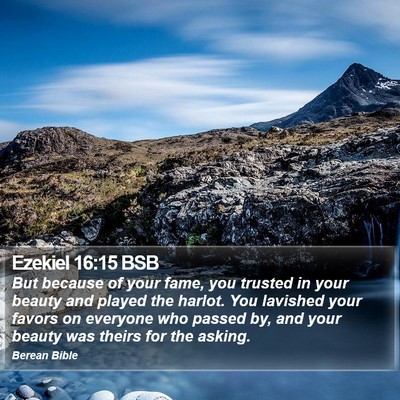 Ezekiel 16:15 BSB Bible Verse Image